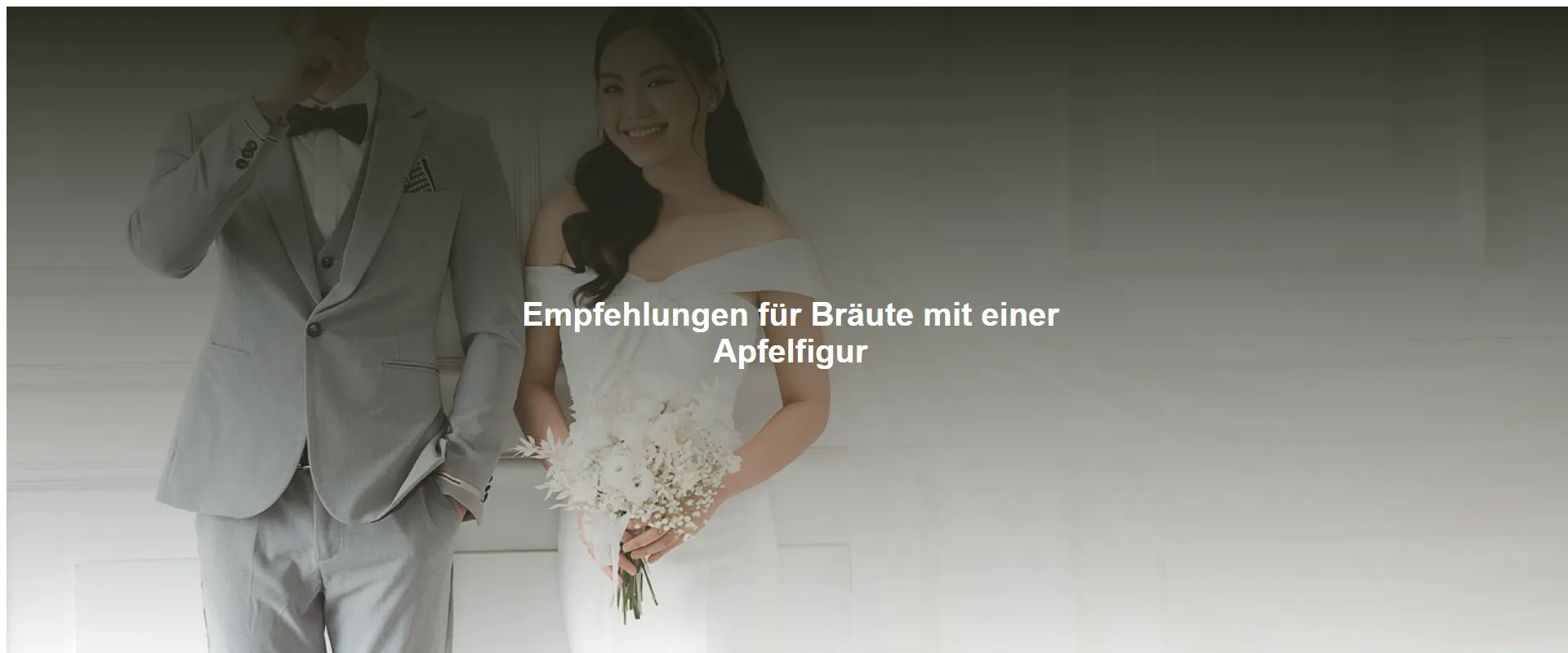 Empfehlungen für Bräute mit einer Apfelfigur