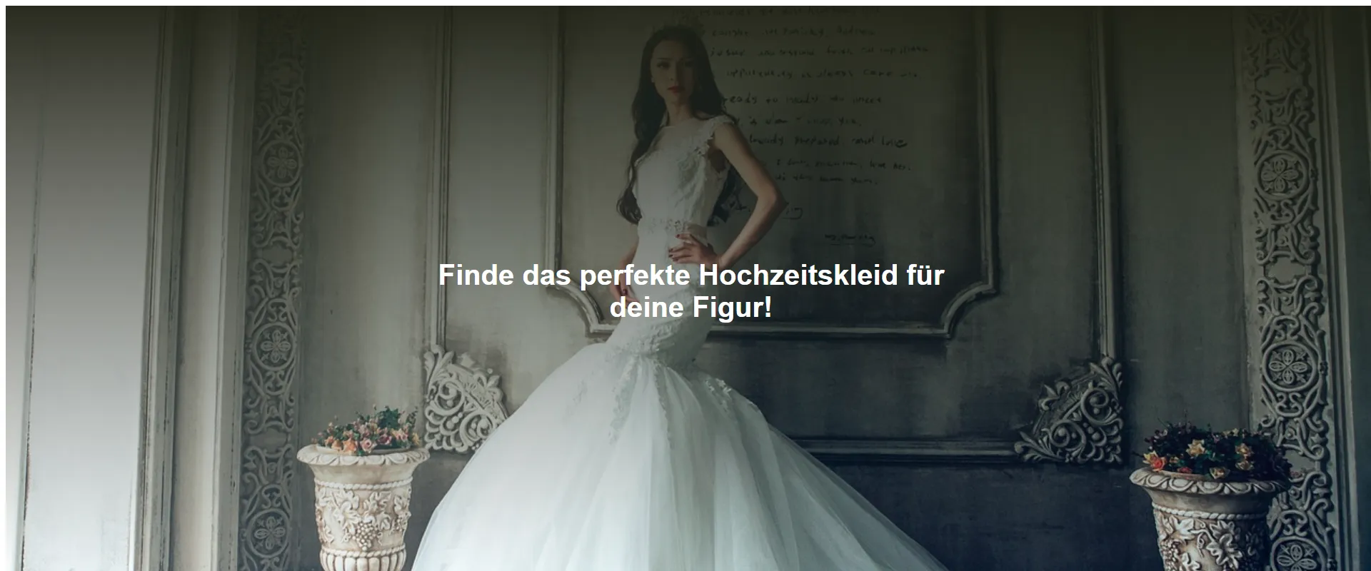 Finde das perfekte Hochzeitskleid für deine Figur!