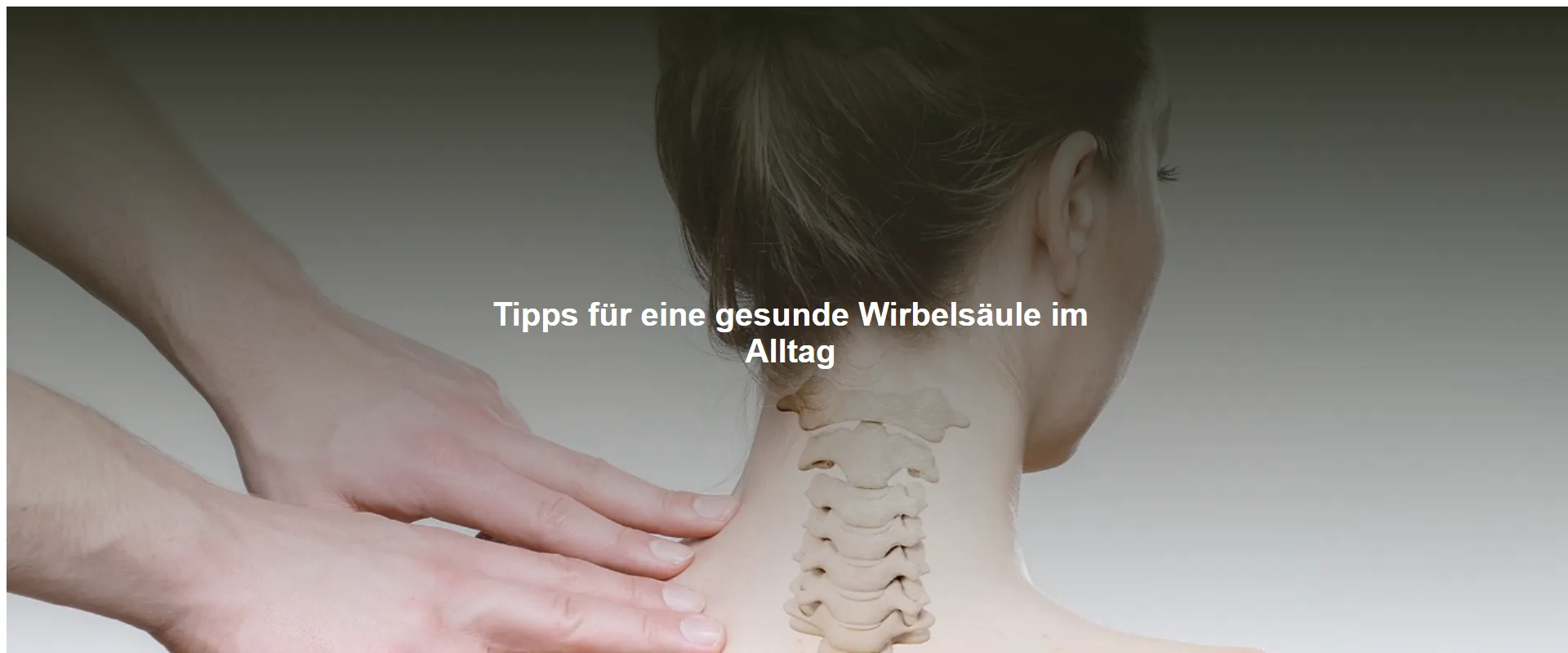 Tipps für eine gesunde Wirbelsäule im Alltag