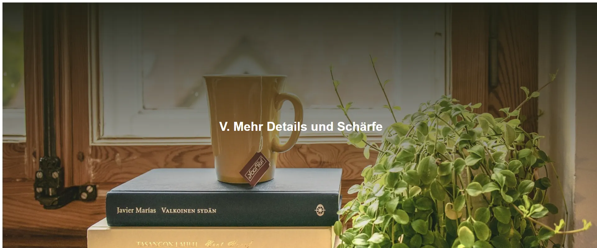 Mehr Details und Schärfe